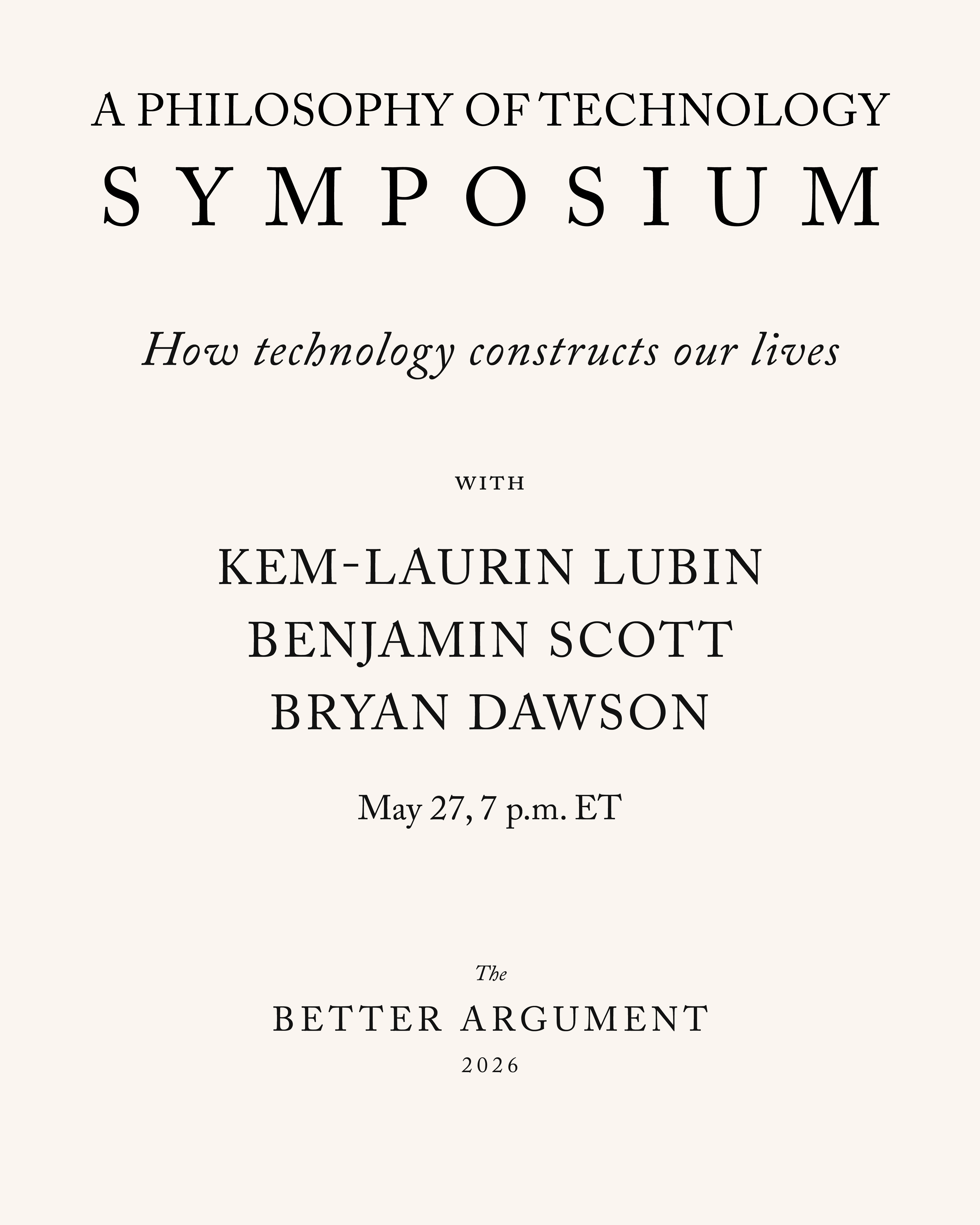 Philosophy of Technology Symposium - May 27th, 7 p.m. ET